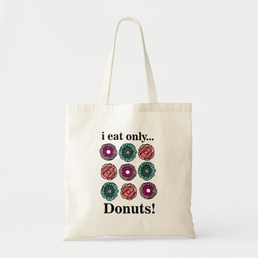 Donuts Ich esse nur Donuts Tragetasche (Vorne)