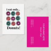 Donuts Ich esse nur Donuts Visitenkarte (Vorne/Hinten)