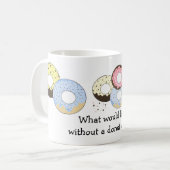 Donuts mit Niedlichem Sprichwort Kaffeetasse (Vorderseite Links)