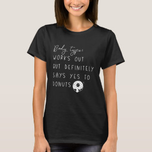 Donuts nach Körpertyp T-Shirt
