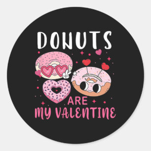 Donuts Sind Mein Valentinstag Männer Frauen Jungen Runder Aufkleber