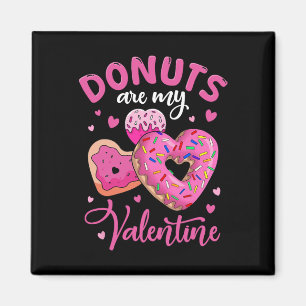 Donuts sind meine Valentinin Funny Anti-Valentinst Magnet