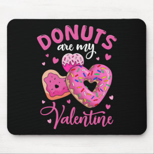 Donuts sind meine Valentinin Funny Anti-Valentinst Mousepad