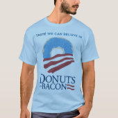 Donuts und Bacon: Geschmack, an den wir glauben kö T-Shirt (Vorderseite)