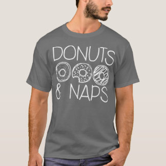 Donuts und Nickerchen T - Shirt