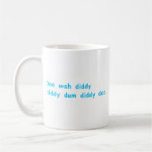 Doo Wah Diddy Kaffeetasse (Links)