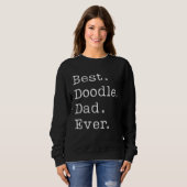 Doodle Dad Best Doodle Dad Ever Labradoodle Doodle Sweatshirt (Vorne ganz)