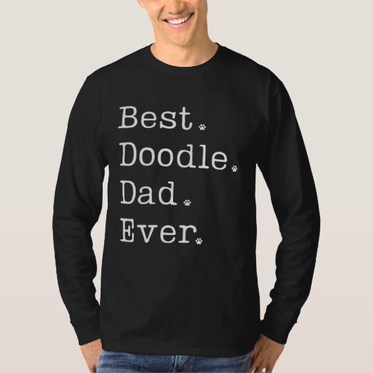 Doodle Dad Best Doodle Dad Ever Labradoodle Doodle T-Shirt (Vorderseite)