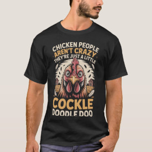 Doodle Doo Bauernhof Tier Hahn Hühner Landwirt Chi T-Shirt