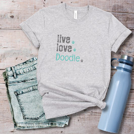 Doodle Mama Live Liebe T - Shirt