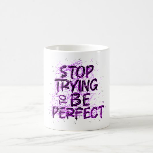 Doodle motivacional: Deja de intentar ser perfecto Kaffeetasse (Mittel)