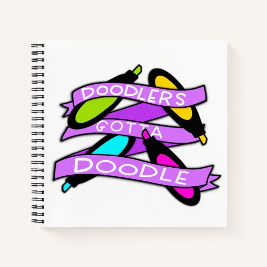 Doodlers Gotta Doodle Square Notebook Notizblock (Vorderseite)