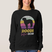 Doods Before Dudes Bernedoodle Labradoodle Goldend Sweatshirt (Vorderseite)