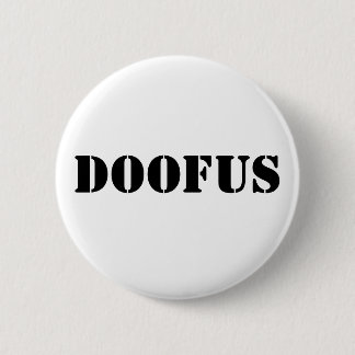 Doofus Button