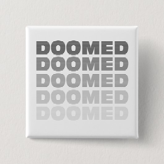Doomed Throw Button (Vorderseite)