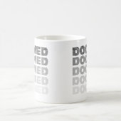 Doomed Throw Kaffeetasse (Mittel)