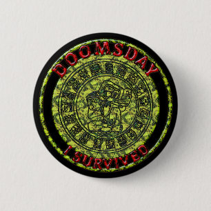 Doomsday - I survived Maya Prophecy Button