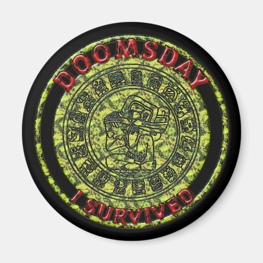 Doomsday - I survived Maya Prophecy Magnet (Vorne)