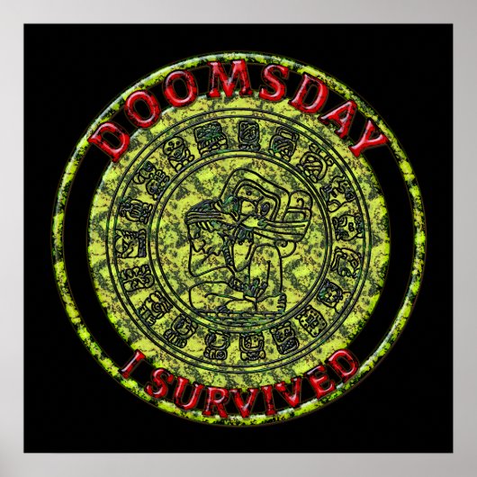 Doomsday - I survived Maya Prophecy Poster (Vorne)