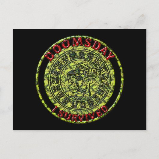 Doomsday - I survived Maya Prophecy Postkarte (Vorderseite)