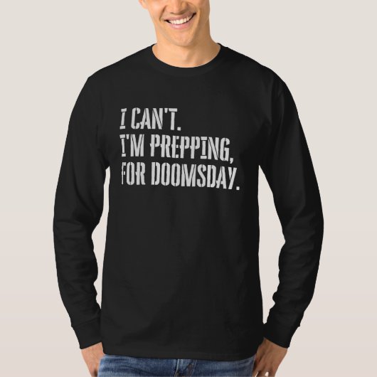 Doomsday Prepper T-Shirt (Vorderseite)