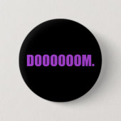 DOOOOOM, in Lila Taste Button (Vorderseite)