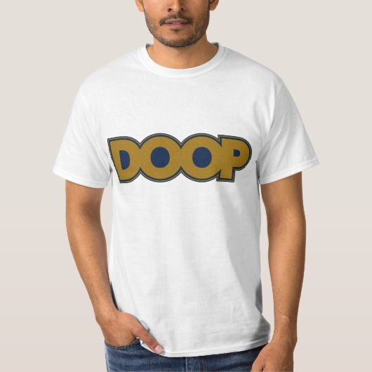 DOOP Gewerkschafts-Wert-Shirt T-Shirt (Vorderseite)