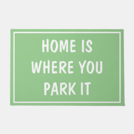 Doormat - ZUHAUSE IST, WO SIE PARKEN SIE ES Aquama Fußmatte