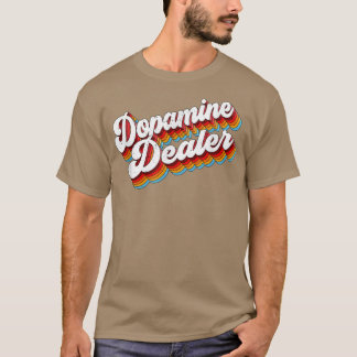 Dopamin Dealer Job-Bewertung Retro T-Shirt