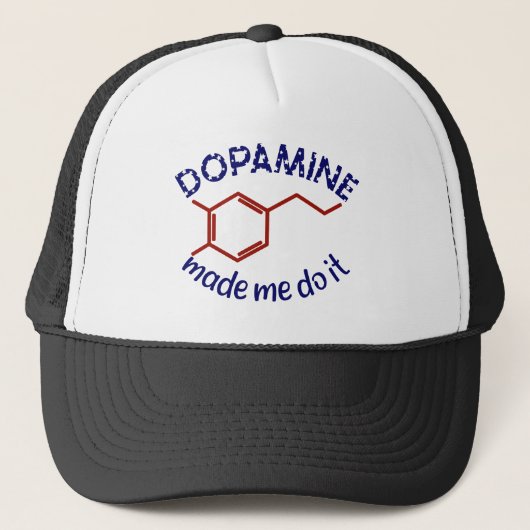 Dopamin hat mich dazu gebracht, es zu tun! Funny A Truckerkappe (Vorderseite)