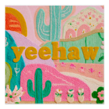 Dopamine Decor "Yeehaw" Cowgirl-Plakat