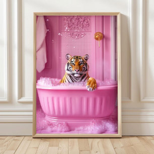 Dopamine Tiger in Badewanne Druck Pink Lustiges Po Poster
