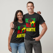 Dope Black Auntie Funny African American Family Me T-Shirt (Unisex)