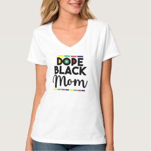 Dope Black Mama Shirt Shirt der schwarzen Mama