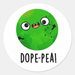 Dope-Erbse Lustige Doofe Erbse Wortspiel Runder Aufkleber