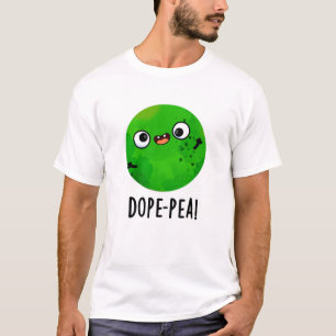 Dope-Erbse Lustige Doofe Erbse Wortspiel T-Shirt