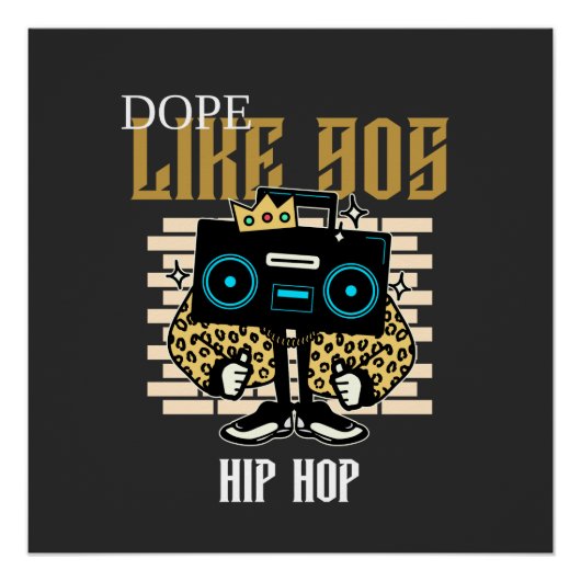 Dope Like 90s Hip-Hop Boombox Streetwear Poster (Vorderseite)