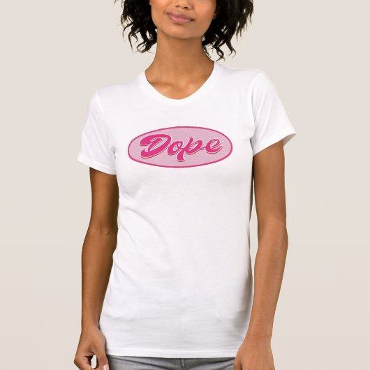 Dope Script (Girly on White) T-Shirt (Vorderseite)