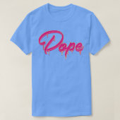 Dope T-Shirt (Design vorne)