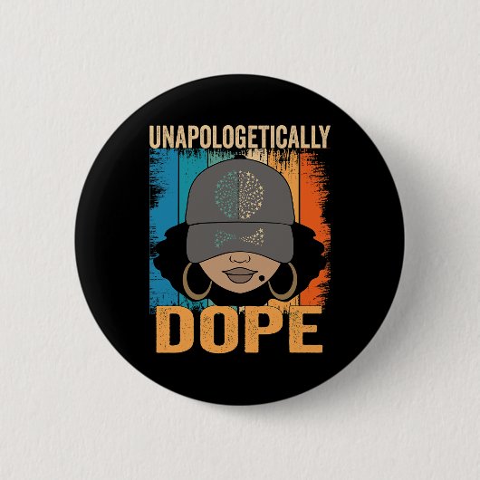 Dope Women Black History Monat 1. Juni Button (Vorderseite)