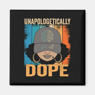 Dope Women Black History Monat 1. Juni Magnet