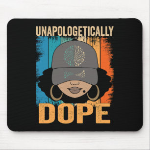Dope Women Black History Monat 1. Juni Mousepad