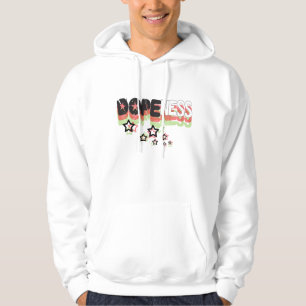 dopeness hoodie