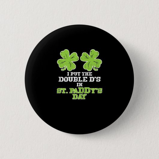 Doppel Ds auf St Paddys Day Kleeblatt Funny Patric Button (Vorderseite)
