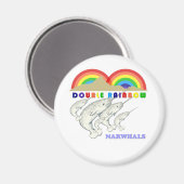 Doppel-Regenbogen-Narwale Magnet (Vorderseite/Rückseite)