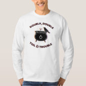 Doppel-Toil & Trouble Long-Sleeve T - Shirt (Vorderseite)