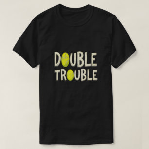 Doppel Trouble Funny Tennis Balls T-Shirt