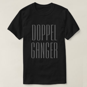 Doppelgänger T-Shirt