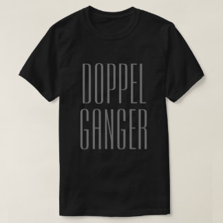 Doppelgänger T-Shirt