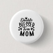 Doppelgesegnete zweifache Mama Button (Vorderseite)